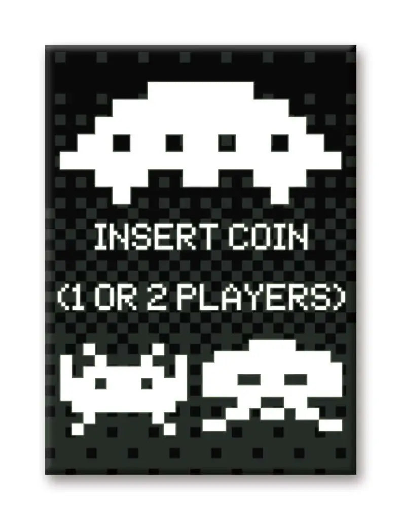SPACE INVADERS INSERT COIN FLAT MAGNET
