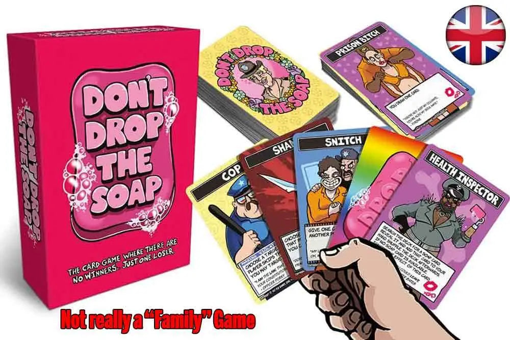 DO NOT DROP THE SOAP
