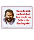 Bud Spencer Tin Sign Wenn Du mich nochmal duzt,... 10 x 15 cm