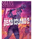 Dead Island 2 Art Book The Art of Dead Island 2