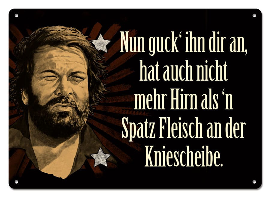 Bud Spencer Tin Sign Nun guck' ihn dir an,... 10 x 15 cm